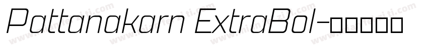 Pattanakarn ExtraBol字体转换